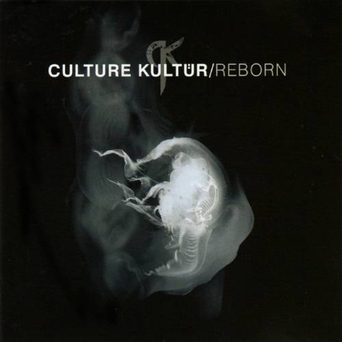 Culture Kultür : Reborn